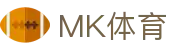 MK体育-MK官方入口-网页版在线登录